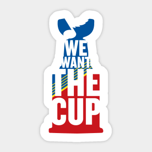 We Want The Cup Sticker